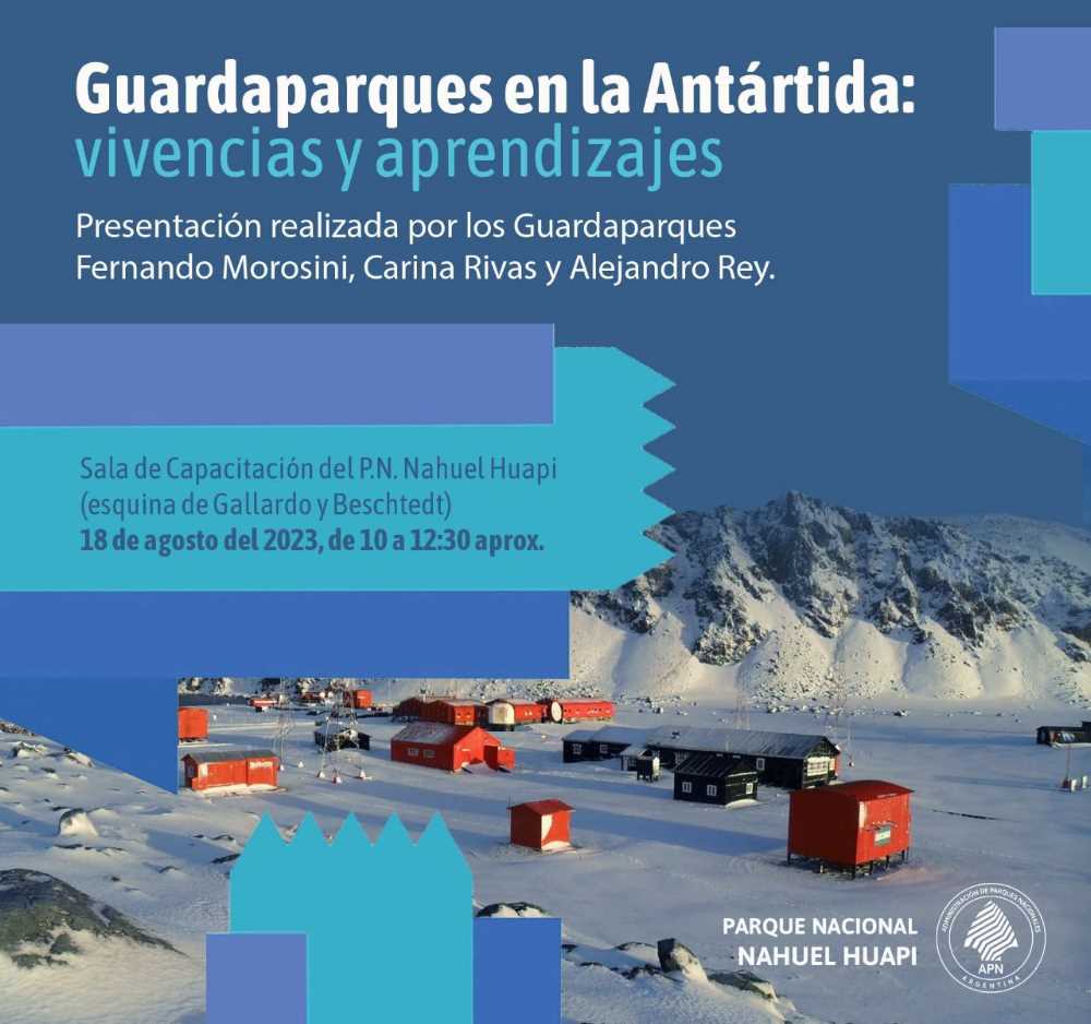 Charla - presentación “Guardaparques en la Antártida: vivencias y aprendizajes”.