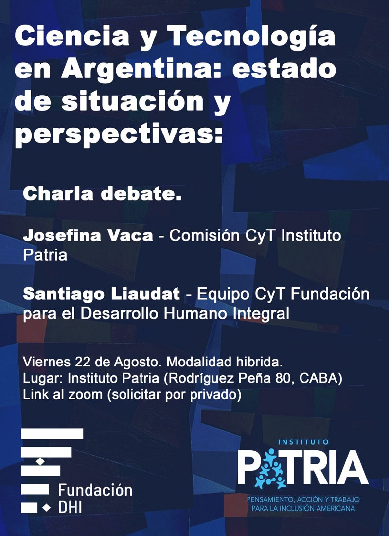 Ciencia y Tecnología en Argentina: Estado de situación y perspectivas