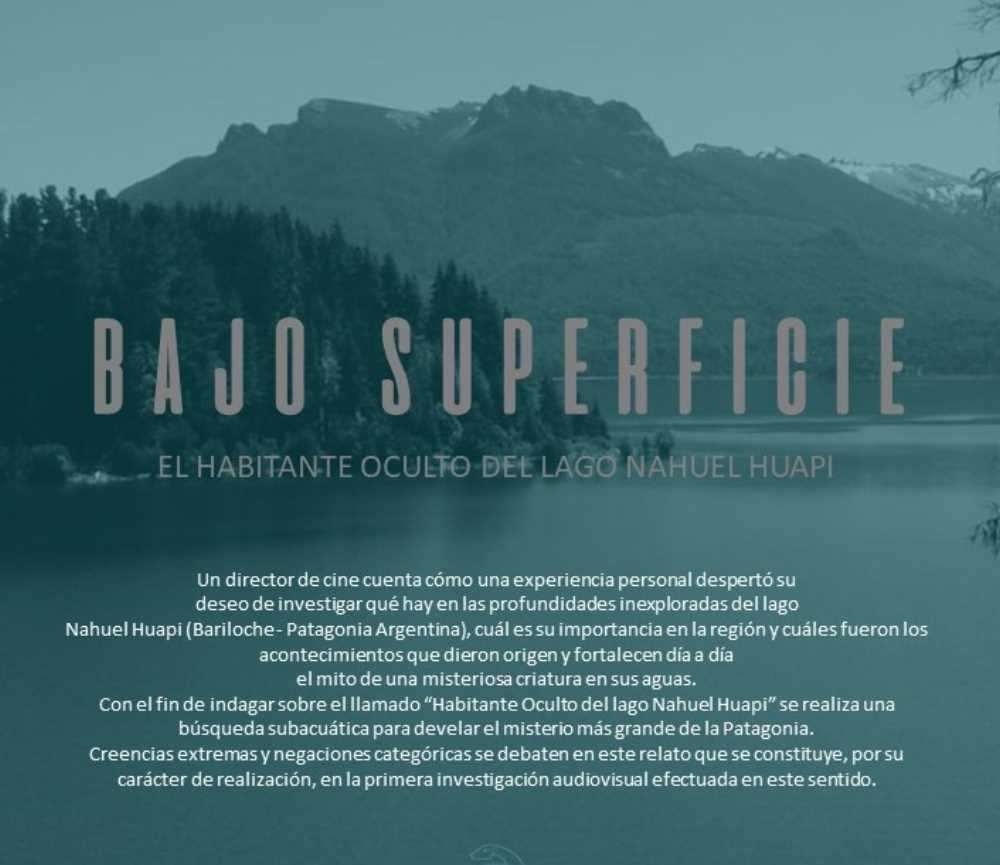  Se presentó la Película BAJO SUPERFICIE, sobre el mito Nahuelito 