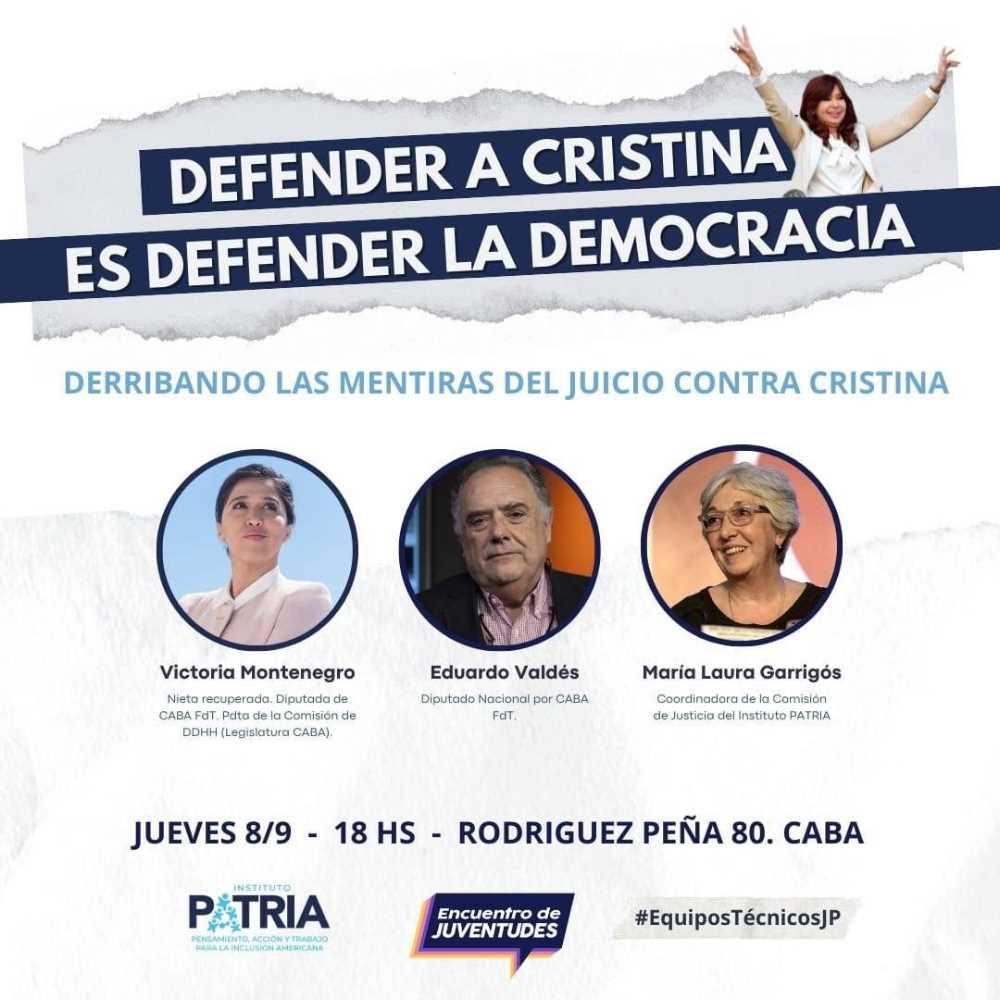 Instituto PATRIA Invita: Derribando mentiras del juicio contra Cristina