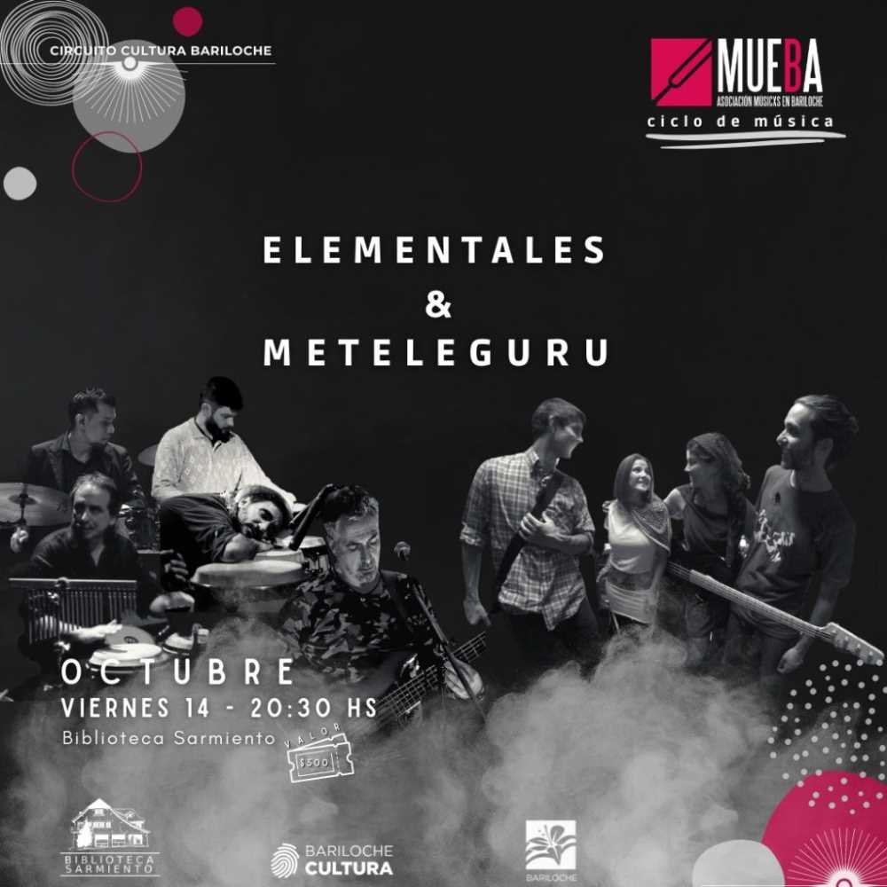 MUEBA: Ciclo de Música “MeteleGuru & Elementales”
