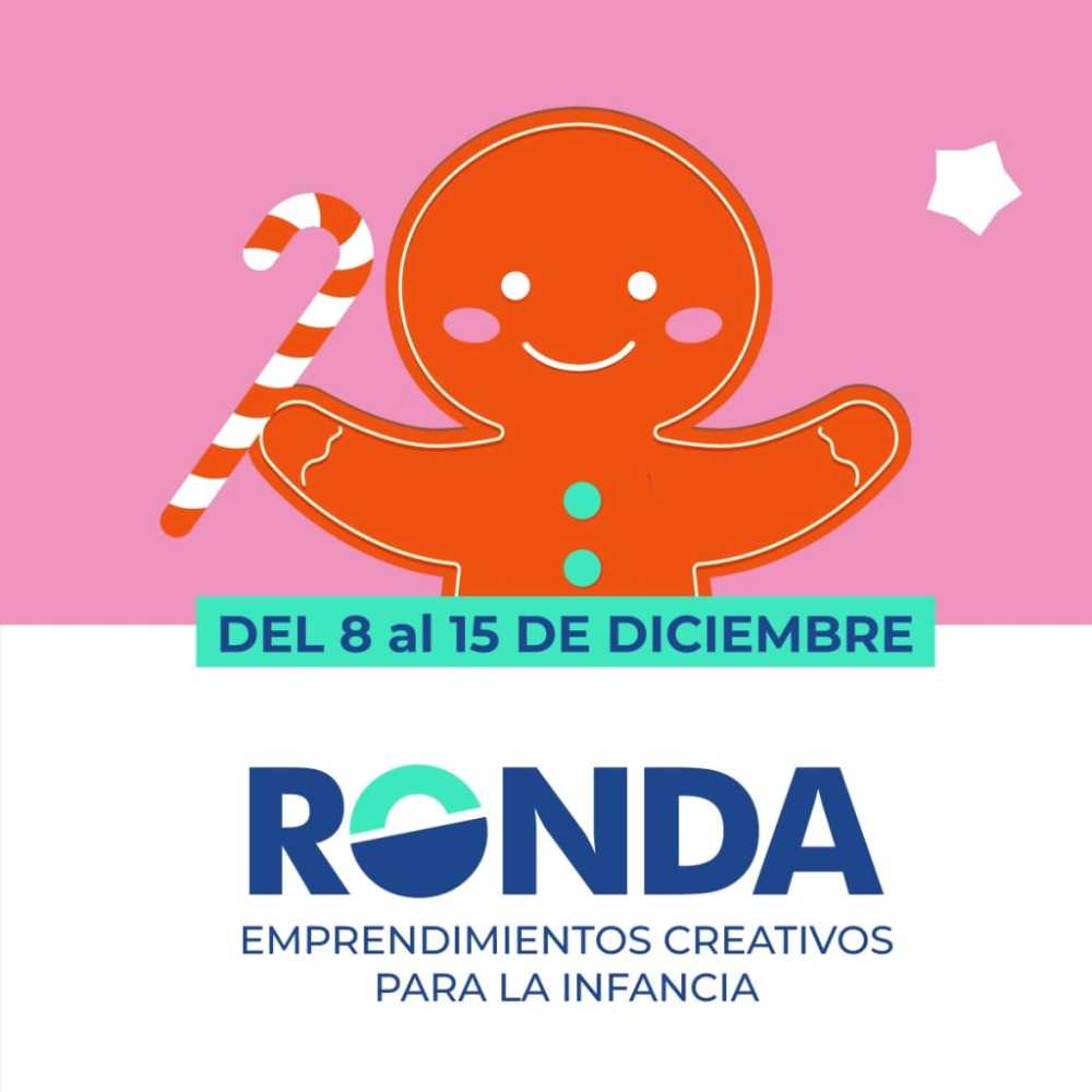 9° Edición de “Ronda”; Emprendimientos Creativos para la Infancia